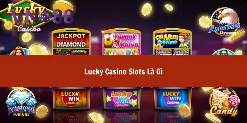 lucky casino slots